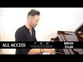 All Access: Brian Tyler - Episode 2