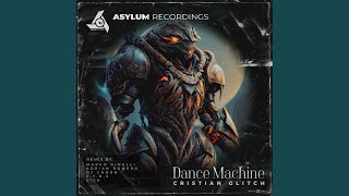 Dance Machine - Cristian Glitch