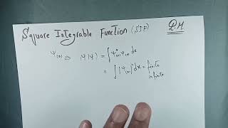 Square Integrable Function |  Quantum Mechanics   |  Easy Method  |    Vid#03