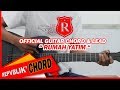 REPVBLIK " RUMAH YATIM " ( OFFICIAL GUITAR CHORD &amp; LEAD )