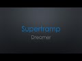 Supertramp Dreamer Lyrics