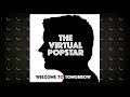 The virtual popstar  welcome to tomorrow
