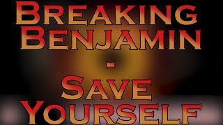 [Nightcore] Breaking Benjamin - Save Yourself