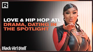 Erica Banks Spills the Tea on Love &amp; Hip Hop ATL, Dating, and New Single | Black Girl Stuff