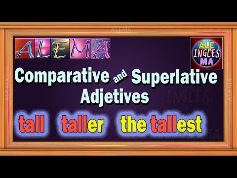 Adjetivos Comparativos Y Superlativos En Ingles - Reglas y Oraciones | Lección # 28