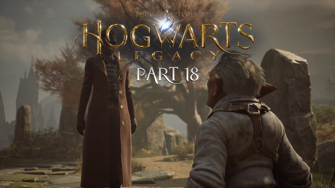 Hogwarts Legacy - Part 18