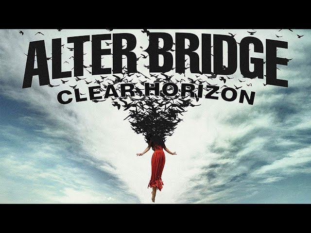 Alter Bridge - Clear Horizon