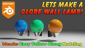Blender, model a Globe Wall Lamp 🌟