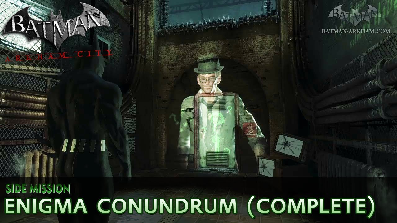 Batman: Arkham City - Enigma Conundrum (The Riddler) - Side Mission  Walkthrough - YouTube