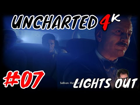 LIGHTS OUT  - Uncharted4: A Thief's End 4k Playthrough Part 7