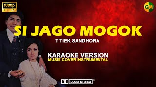 [KARAOKE] Si Jago Mogok - Titiek Sandhora