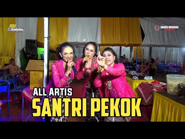 ALL ARTIS - SANTRI PEKOK - ANDIKA WARDANA PRODUCTION class=