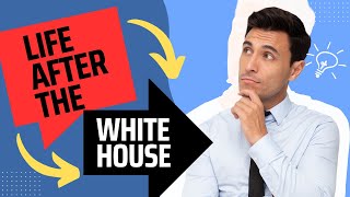 What Presidents do After Leaving the White House Wealth