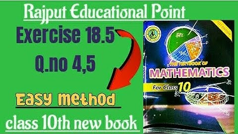 Exercise 18.5 | question no 4,5 | Class 10th new book | sindh text book