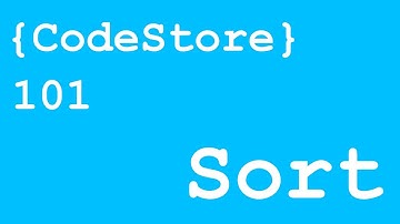 {CodeStore} 101 - Sorting