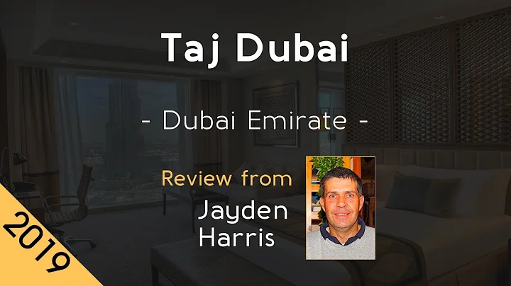 Taj Dubai 5* Review 2019