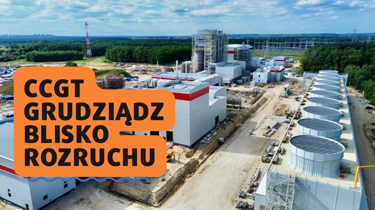 CCGT Grudziądz blisko rozruchu. Zobacz postęp prac