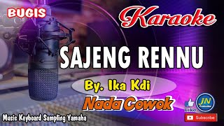 SAJENG RENNU│IKA Kdi│Bugis KARAOKE Keyboard Nada Cowok Lirik Terbaru