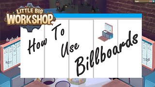 Little Big Workshop:  How to use Billboards