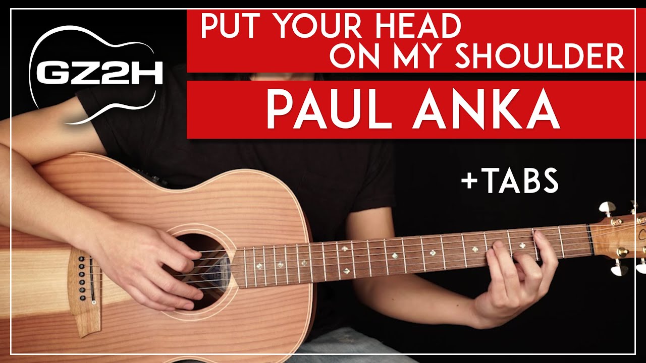 Put Your Head On My Shoulder Chords Put Your Head On My Shoulder Chords