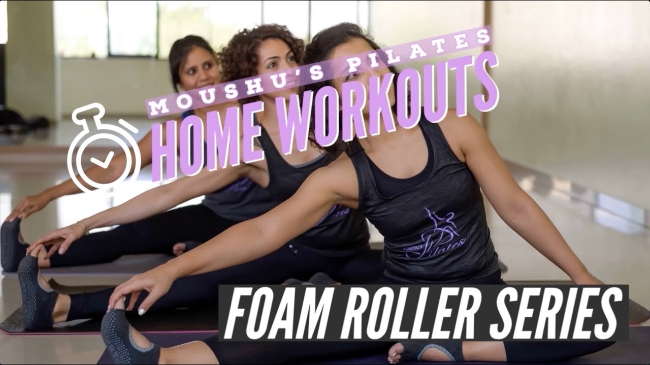 Pilates Props: Foam Roller - Moushu's Pilates
