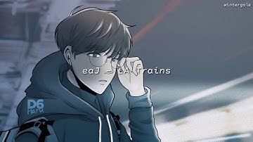 eaJ — LA Trains Lyric Video