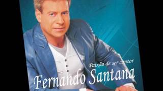 Fernando Santana Fui Teu Grande Amor