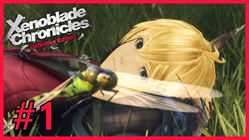 Xenoblade Chronicles: Definitive Edition ★ 1 ★ The Land Of Two Great Titans