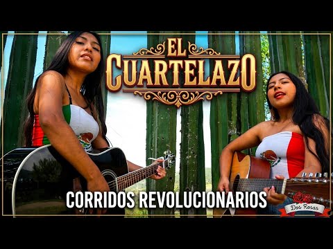 El Cuartelazo-Dueto Dos Rosas 🌹