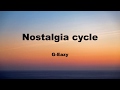 G Eazy Nostalgia Cycle Lyrics mp3