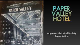 Paper Valley Hotel of Appleton, Wisconsin