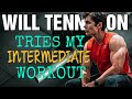 Putting Will Tennyson Through A Workout