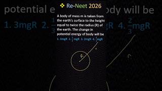 Re - NEET 2026 | Gravitational Potential Energy PYQ