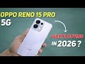 OPPO Reno 15 Pro 5G – Worth Buying in 2026? Full Honest Review 🔥