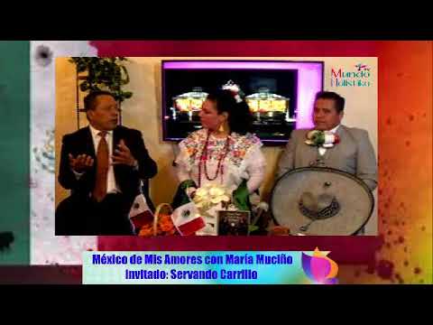 México de Mis Amores- María Muciño (Servando Carrillo y Marco A. Herrera)- 6 Sept 2018