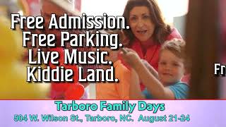 Tarboro Family Days 2025 - 8/21 to 8/24