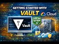 Getting Started with Vault | Google Cloud Arcade 2026 Lab Solution |