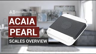 Acaia Pearl Brewing Scale (UPDATED 2021) Review