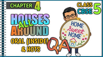 CBSE Class 5 Science | Chapter 4 | Houses All Around | Oral & HOTS Question - Answers #cbse #science