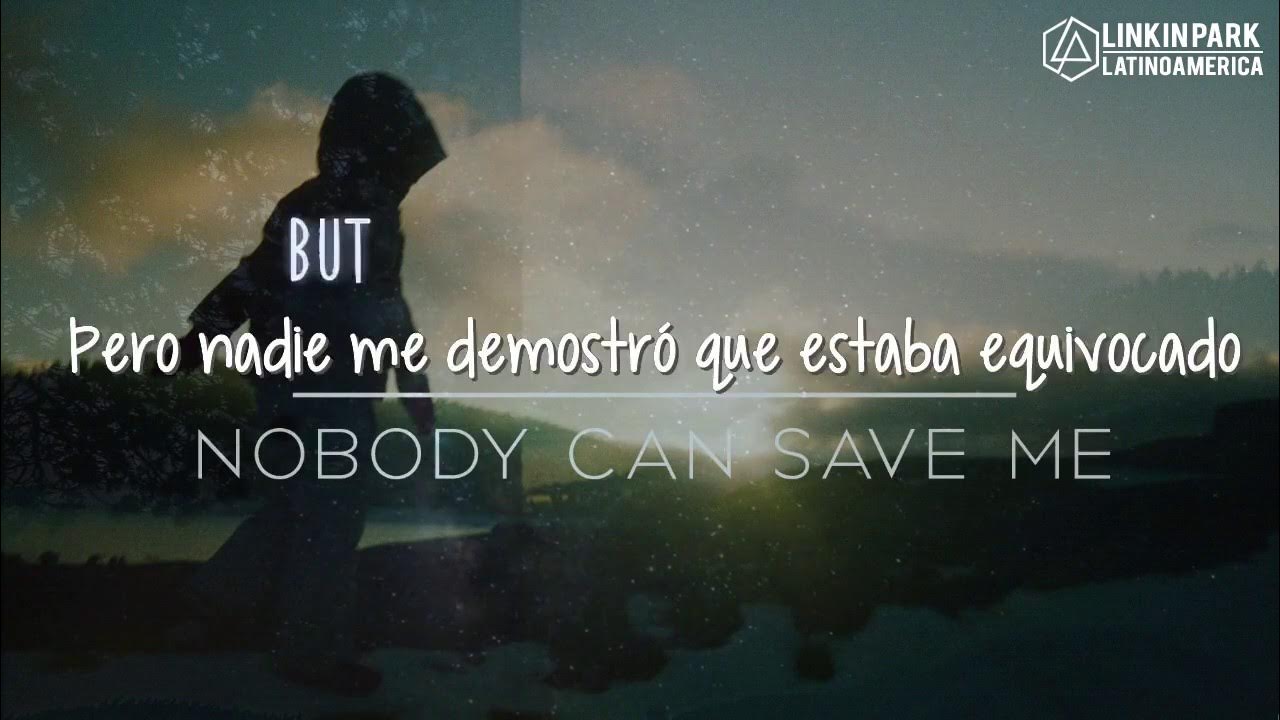 No one can own. Nobody can save me. linkin park &quot;one more light&quot;. linkin park save me. текст песни nobody can save me.