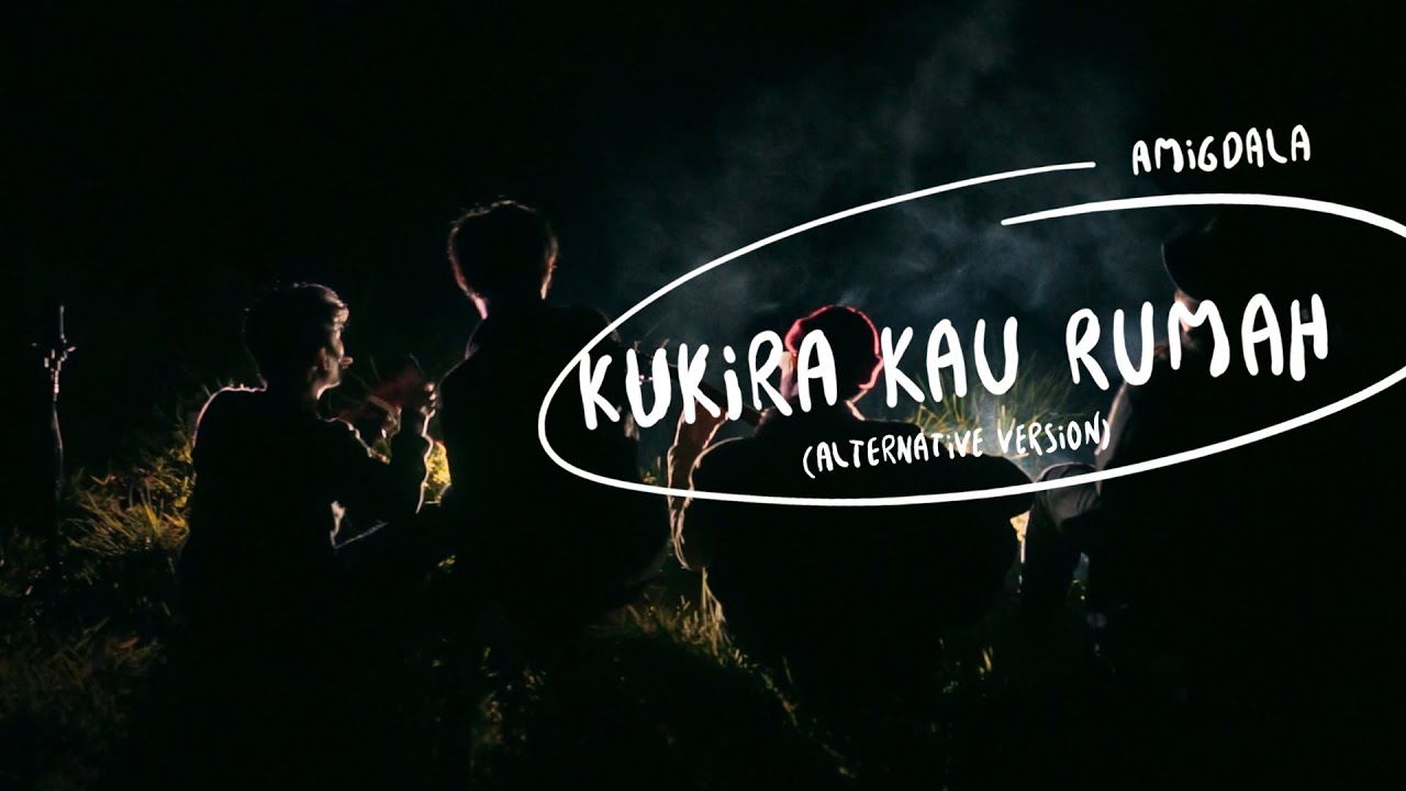 Kukira Kau Rumah (Alternative Version) - YouTube
