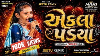 Ekla Padya | Comedy Song Gujarati 2026 | Instagram Trending song gujarati 2026 | Jeetu remix 