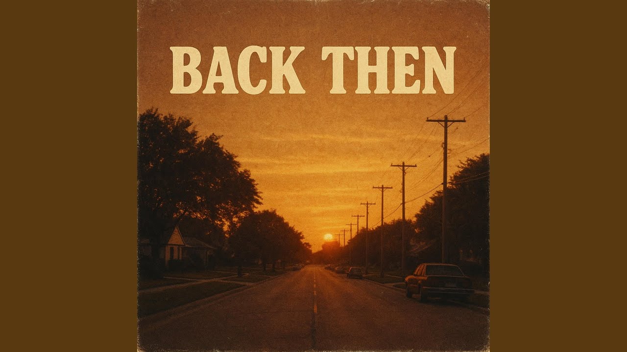 Back Then adlı videoyu YouTube'da izle Back Then adlı videoyu YouTube'da izle