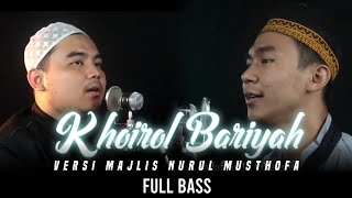 KHOIRUL BARIYAH - SHOLAWAT   LIRIK (FULL BASS)