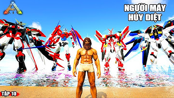 ARK nhưng TÔI CHẾ TẠO NGƯỜI MÁY HỦY DIỆT