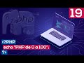 CURSO PHP DE 0 A 100 - 19 Ciclo while
