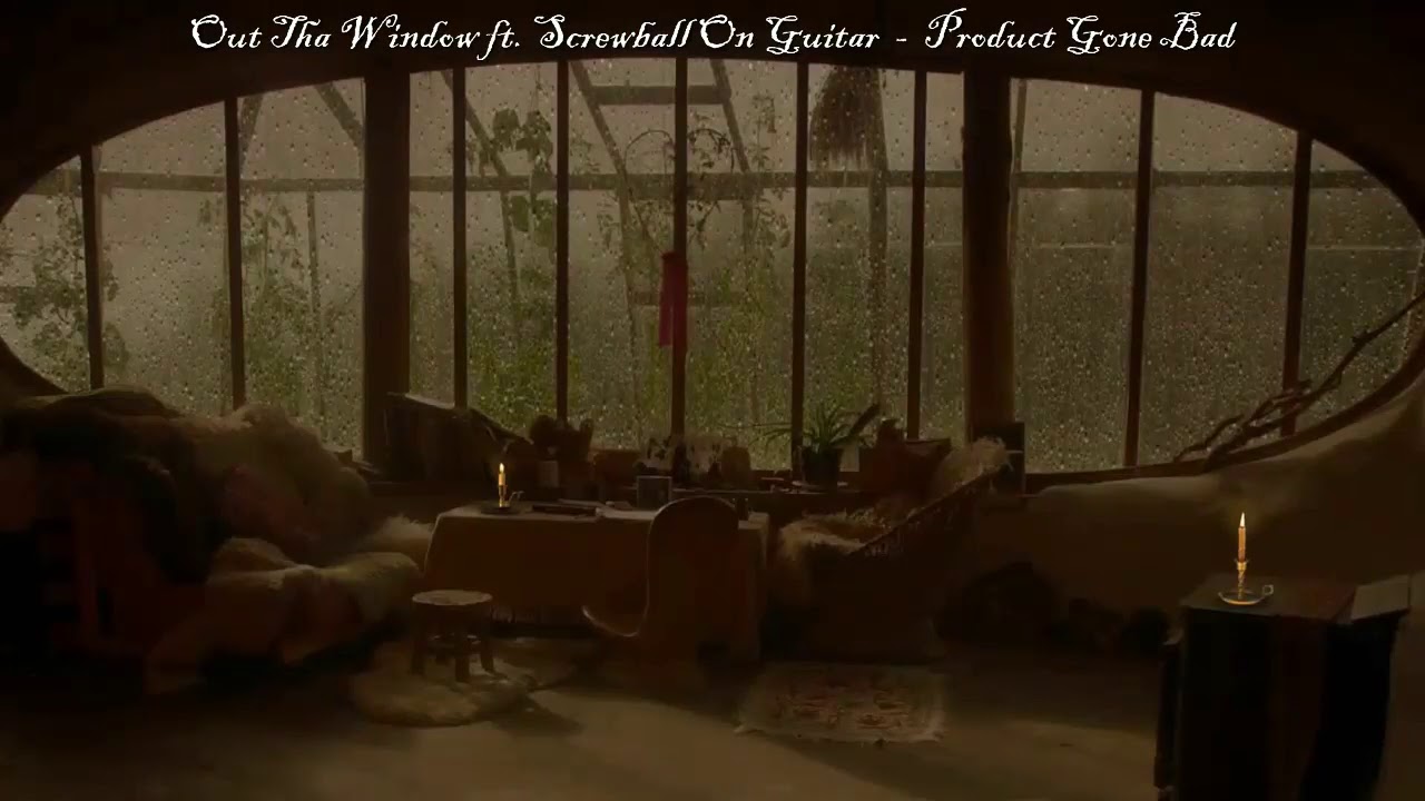 Out Tha Window ft. Screwball On Guitar