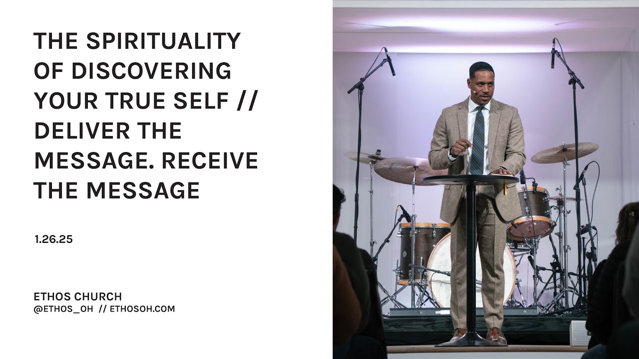The Spirituality of Discovering Your True Self  // Deliver the Message. Receive the Message