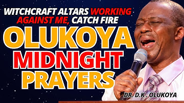 21st August Midnight -Witchcraft Altars Working Against my life, Die . MIDNIGHT OLUKOYA PRAYERS #mfm
