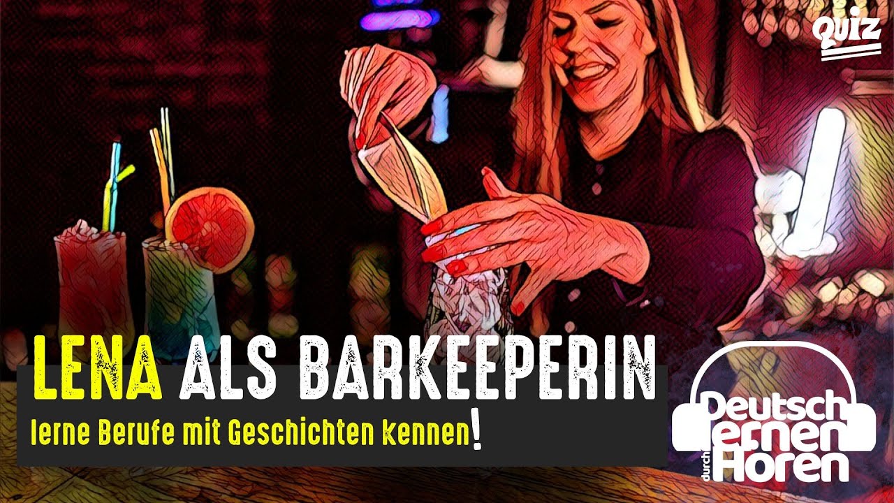 #820 Lena als Barkeeperin - Berufe mit Geschichten zum Lesen & Hören - [Deutsch lernen durch Hören]